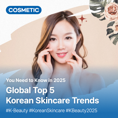 Global Top 5 Korean Skincare Trends You Need to Know in 2025